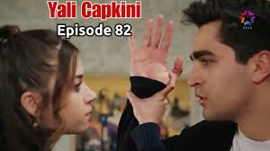 Yali Capkini Episode 82 with English subtitles